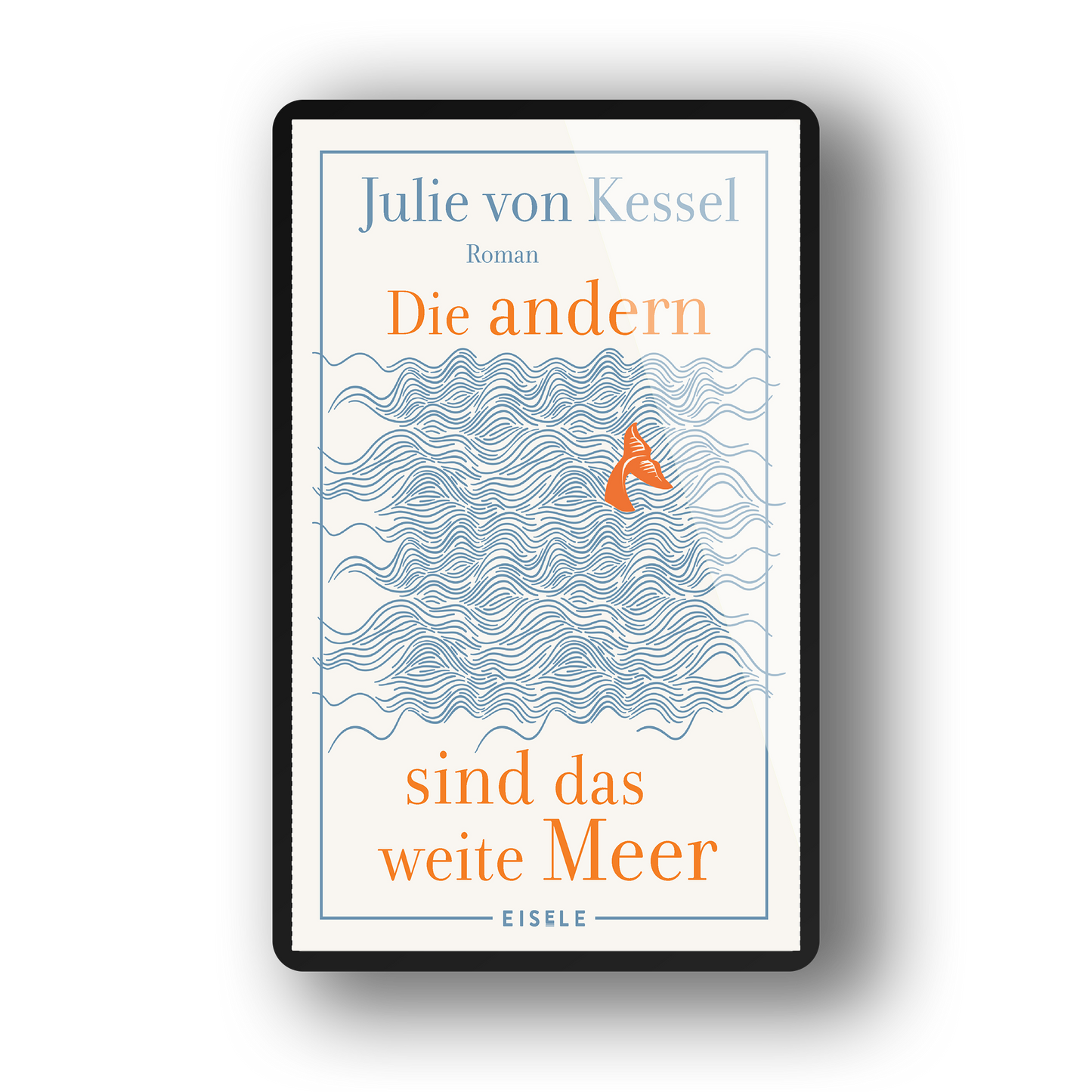Die andern sind das weite Meer