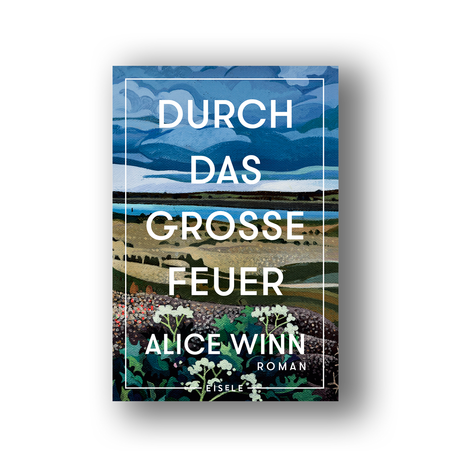 Durch das große Feuer